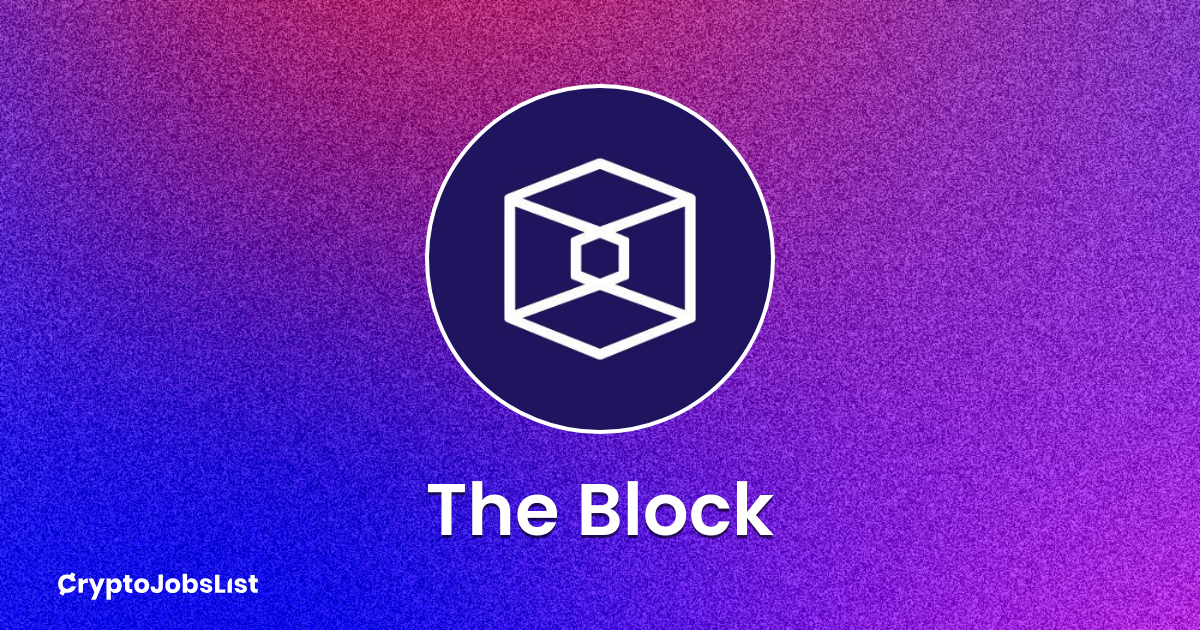 The Block Jobs & Careers. 1 web3 jobs available now. 56 closed jobs